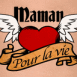 Tatouage "Maman pour la vie"